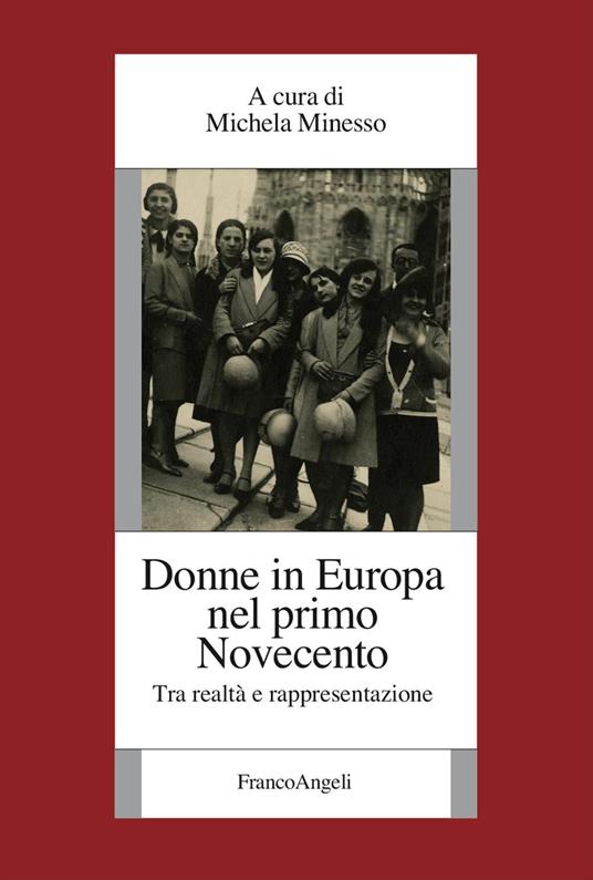 Donne in Europa nel primo Novecento. Tra realtà e rappresentazione - copertina