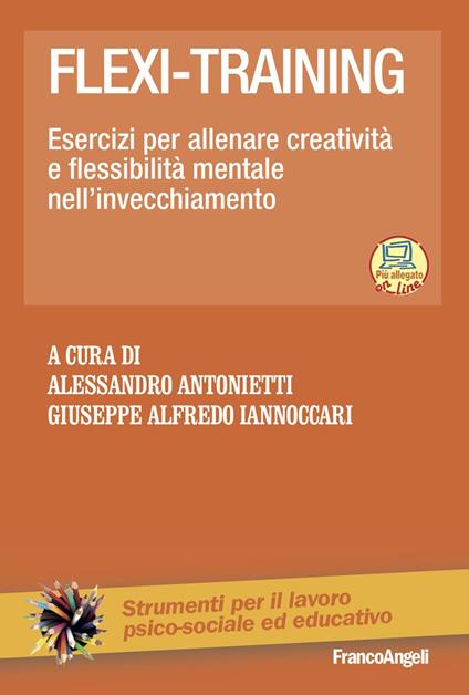 Flexi-training. Esercizi per allenare creatività e flessibilità mentale nell'invecchiamento. Con Contenuto digitale per accesso online - copertina