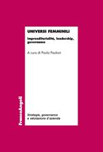 Universi femminili. Imprenditorialità, leadership, governance