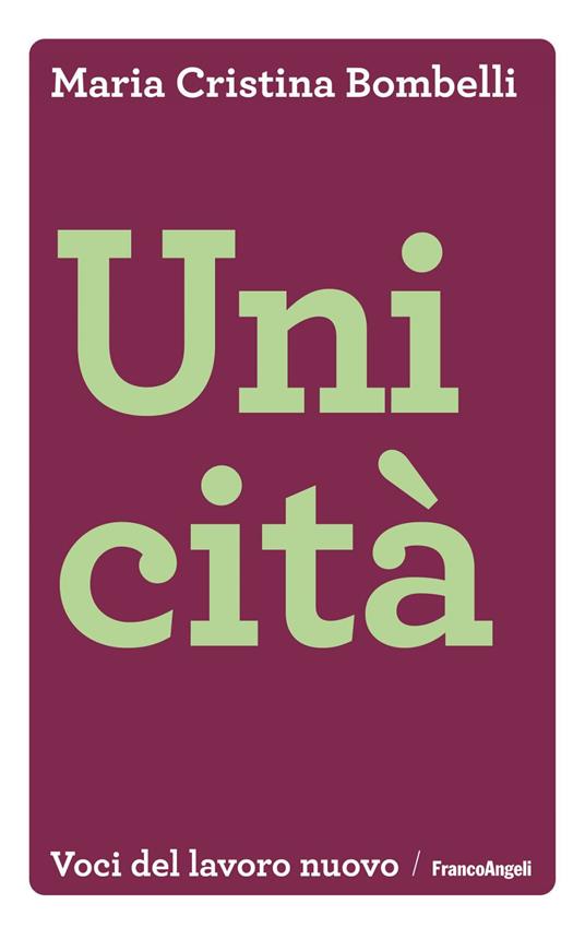 Unicità - Maria Cristina Bombelli - ebook