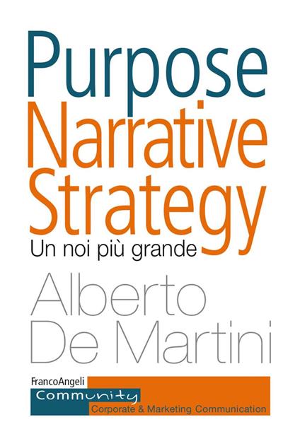 Purpose narrative strategy. Un noi più grande - Alberto De Martini - ebook
