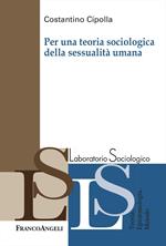 Per una teoria sociologica della sessualità umana