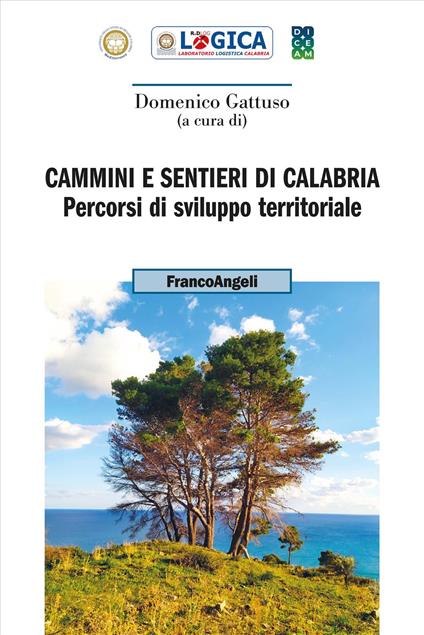 Cammini e sentieri di Calabria. Percorsi di sviluppo territoriale - copertina