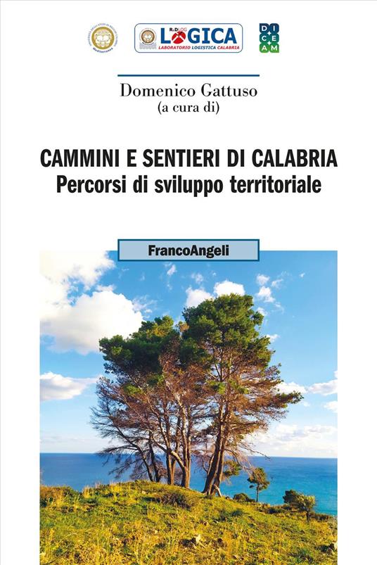 Cammini e sentieri di Calabria. Percorsi di sviluppo territoriale - copertina