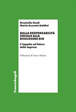 Dalla responsabilità sociale alla disclosure ESG. L'impatto sul futuro delle imprese