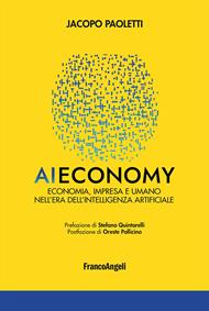 AI economy. Economia, impresa e umano nell'era dell'intelligenza artificiale