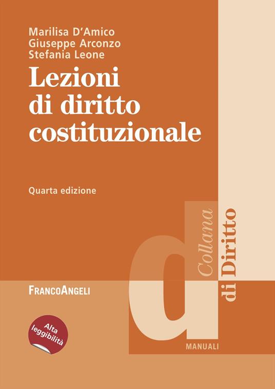 Lezioni di diritto costituzionale - Marilisa D'Amico,Giuseppe Arconzo,Stefania Leone - copertina