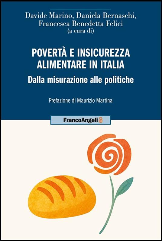 Povertà e insicurezza alimentare in Italia. Dalla misurazione alle politiche - copertina