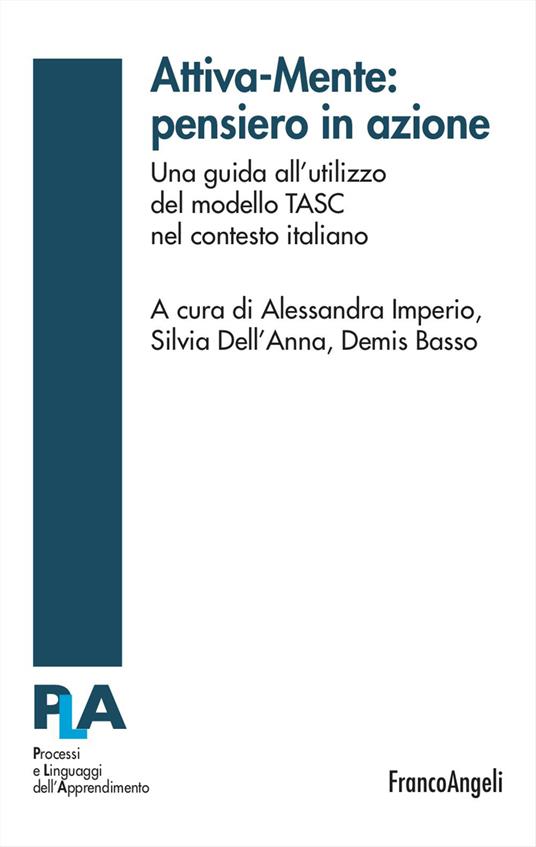 Attiva-Mente: pensiero in azione. Una guida all'utilizzo del modello TASC nel contesto italiano - copertina