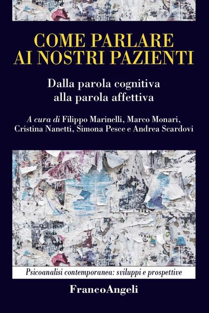 Come parlare ai nostri pazienti. Dalla parola cognitiva alla parola affettiva - Filippo Marinelli,Marco Monari,Cristina Nanetti,Simona Pesce - ebook