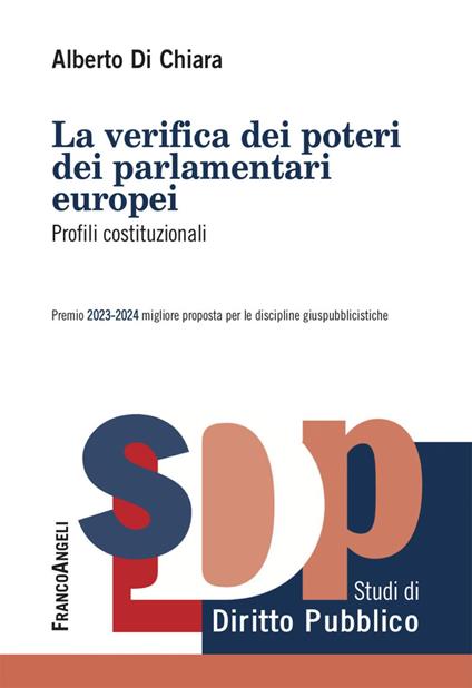 La verifica dei poteri dei parlamentari europei. Profili costituzionali - Alberto Di Chiara - ebook