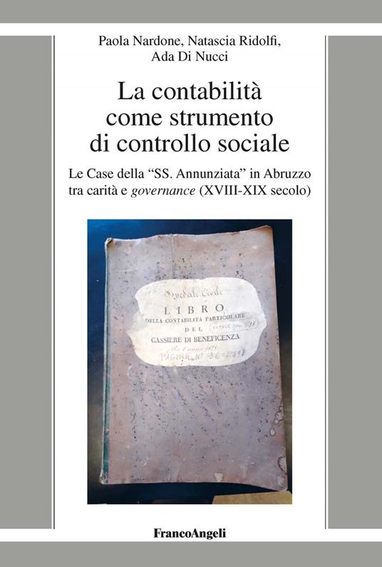 La contabilità come strumento di controllo sociale - Ada di Nucci,Paola Nardone,Natascia Ridolfi - ebook