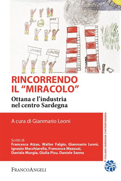 Rincorrendo il «miracolo». Ottana e l'industria nel centro Sardegna - Gianmario Leoni - ebook