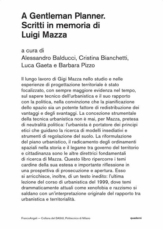 A gentleman planner. Scritti in memoria di Luigi Mazza - Alessandro Balducci,Cristina Bianchetti,Luca Gaeta,Barbara Pizzo - ebook