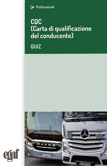 CQC (Carta di qualificazione del conducente). Quiz - copertina