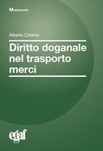 Diritto doganale nel trasporto merci
