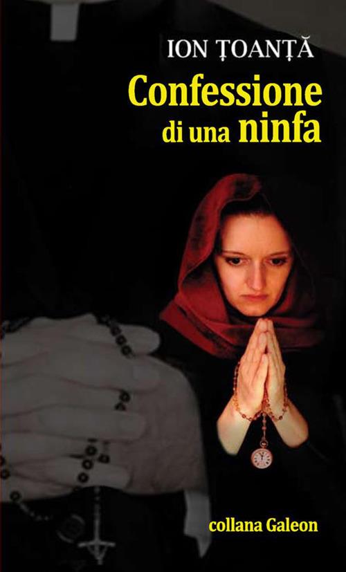 Confessione di una ninfa - Ion Toanta - copertina
