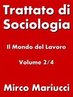 Trattato di sociologia. Vol. 2: Trattato di sociologia