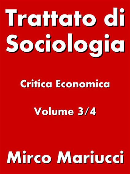 Trattato di sociologia. Vol. 3 - Mirco Mariucci - ebook