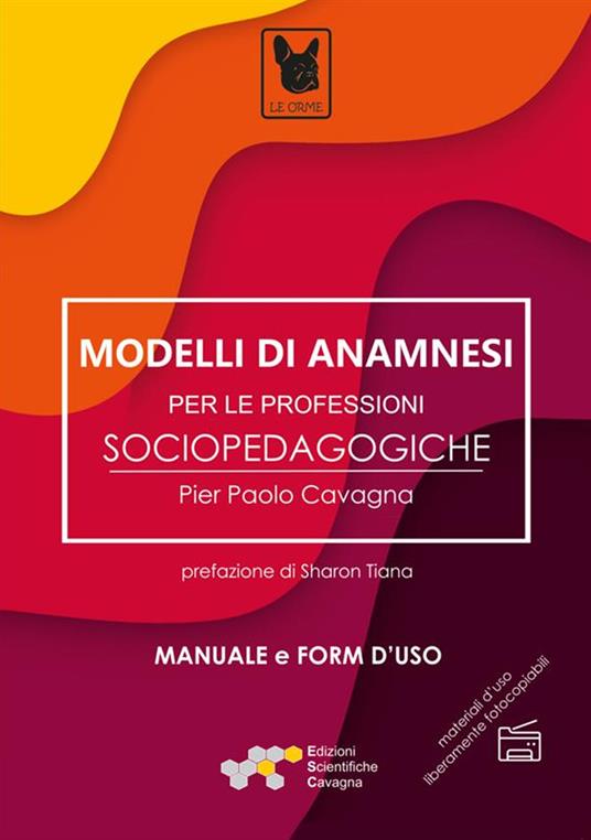 Modelli di anamnesi per le professioni sociopedagogiche - Pier Paolo Cavagna - copertina