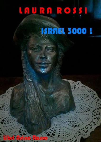 Israel 3000! - Laura Rossi - ebook