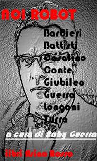Noi robot - Roby Guerra - ebook