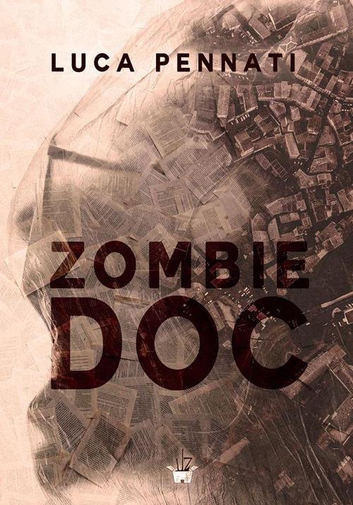 Zombie DOC - Luca Pennati - ebook