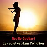 Le secret est dans l’émotion