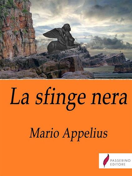 La sfinge nera - Mario Appelius - ebook