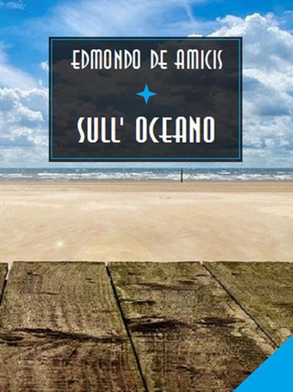 Sull'oceano - Edmondo De Amicis - ebook