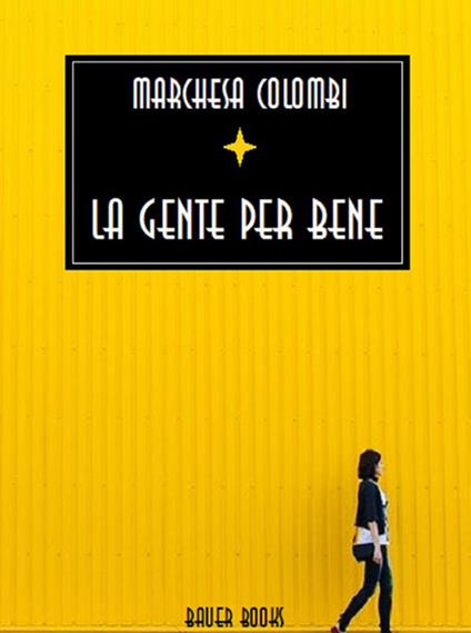 La gente per bene - Marchesa Colombi - ebook