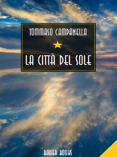 La Città del sole - Tommaso Campanella - ebook