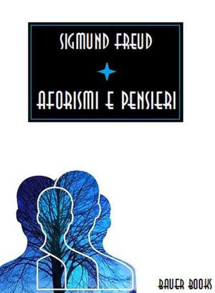 Aforismi e pensieri - Sigmund Freud - ebook