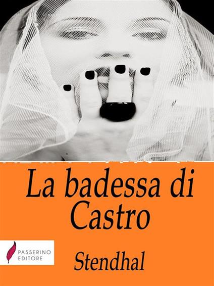 La badessa di Castro - Stendhal - ebook