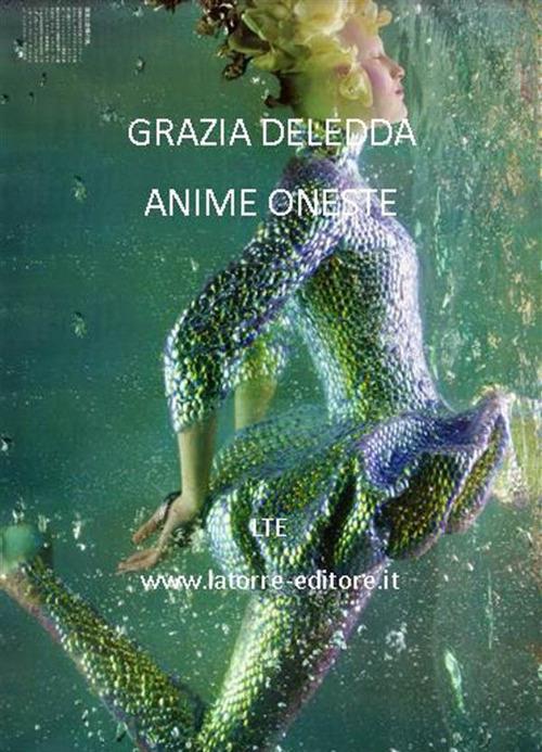 Anime oneste - Grazia Deledda - ebook