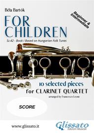 For Children by Bartok - Easy Clarinet Quartet ( SCORE)