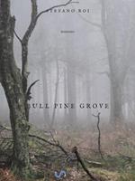 Bull Pine Grove