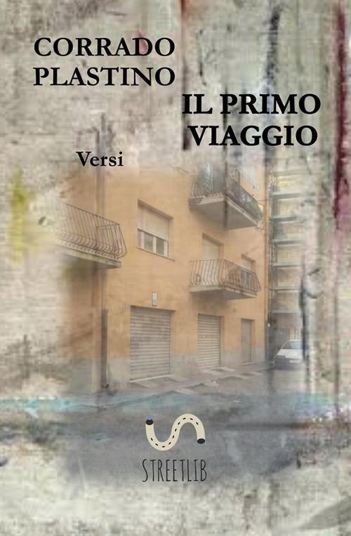 Il primo viaggio - Corrado Plastino - ebook