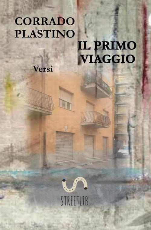 Il primo viaggio - Corrado Plastino - copertina