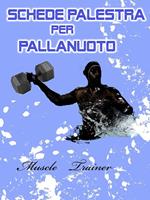 Schede palestra per pallanuoto