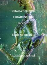 Chiaroscuro. Ediz. integrale