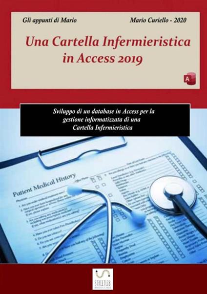 Una cartella infermieristica in Access 2019 - Mario Curiello - copertina