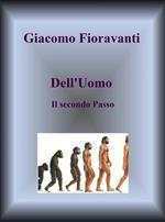 Dell'uomo. Il secondo passo