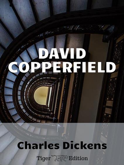 David Copperfield - Charles Dickens - ebook