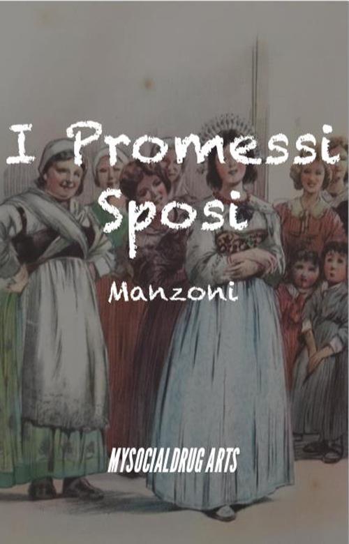 I promessi sposi - Alessandro Manzoni - ebook