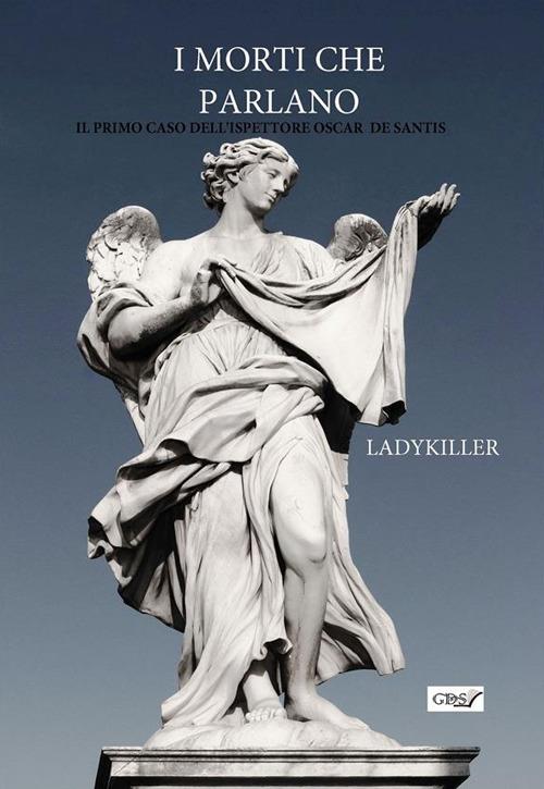 I morti che parlano - LadyKiller - ebook