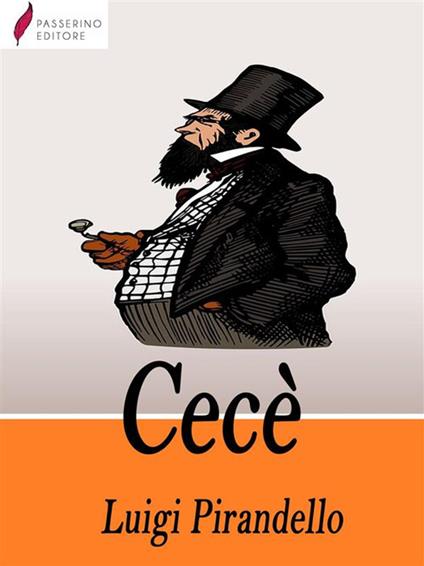 Cecè - Luigi Pirandello - ebook
