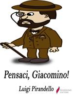 Pensaci, Giacomino!