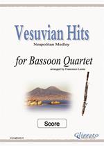 Vesuvian hits medley. Bassoon quartet. Neapolitan songs. Partitura