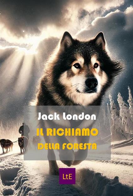 Il richiamo della foresta - Jack London - ebook